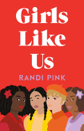 Girls Like Us - Hardcover