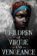 Children of Virtue and Vengeance - Hardcover