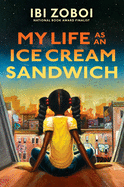 My Life as an Ice Cream Sandwich - Hardcover